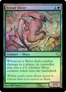 Brood Sliver