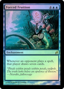 Forced Fruition