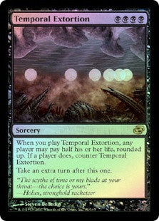 Temporal Extortion