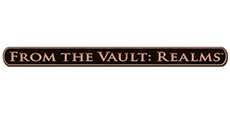 From the Vault: Realms