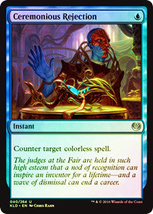 Ceremonius Rejection