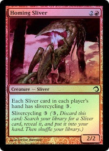 Homing Sliver