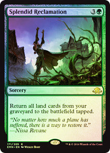 Splendid Reclamation