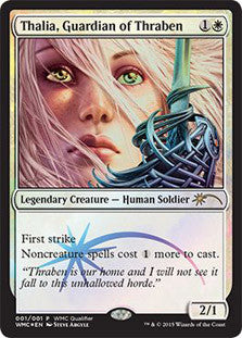 Thalia, Guardian of Thraben (WMC Foil Promo)